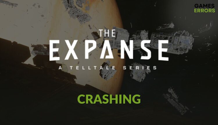 fix The Expanse A Telltale Series crashing