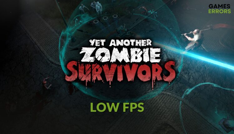 Yet Another Zombie Survivors low fps how to improve