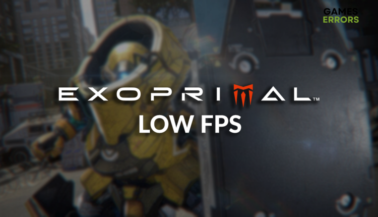 Exoprimal low FPS