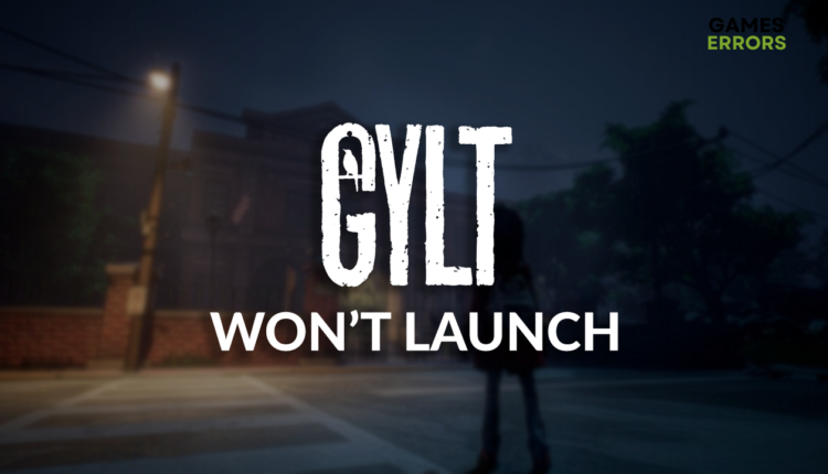 GYLT won't launch