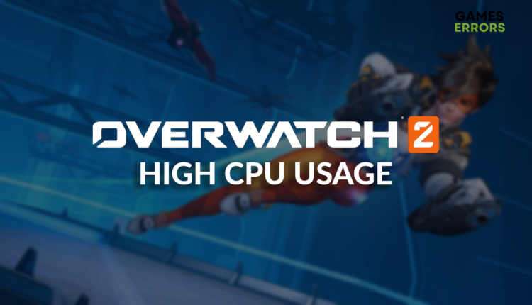 Overwatch 2 high CPU usage