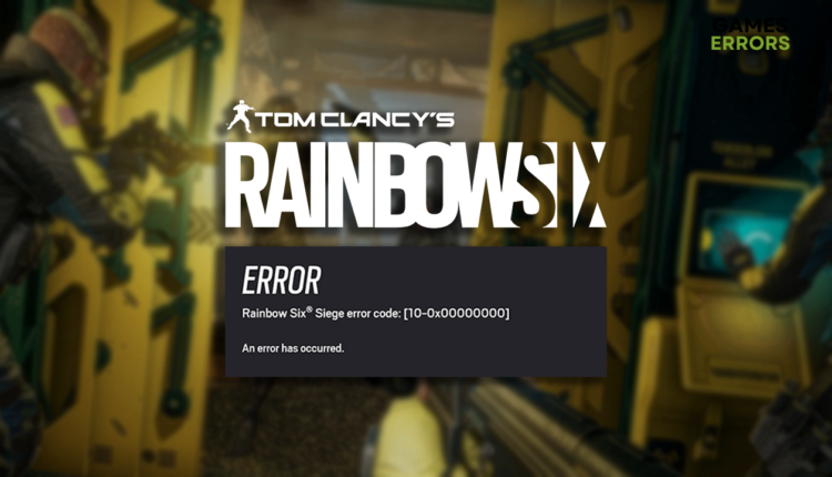 rainbow six siege error code 10-0x00000000