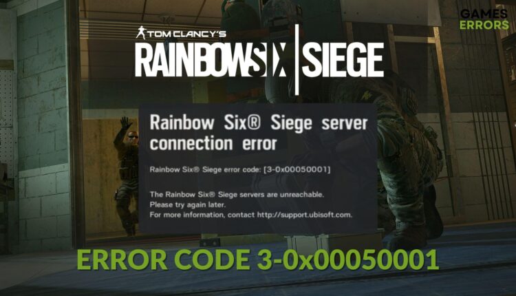 how to fix rainbow six siege error code 3-0x00050001