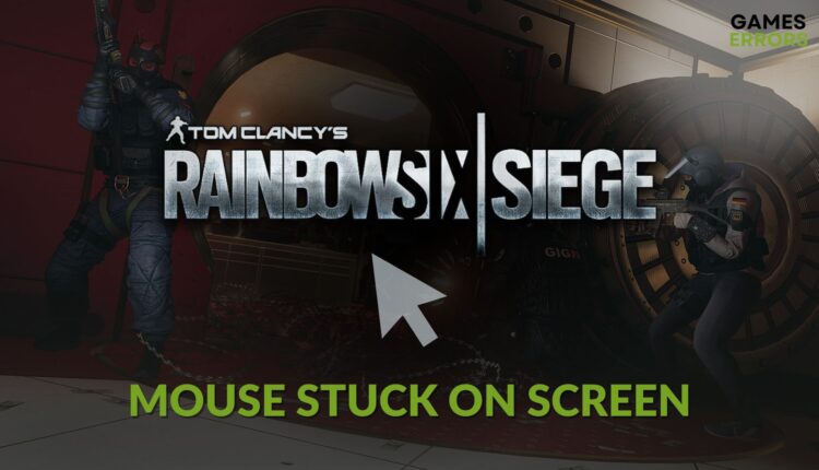 fix rainbow six siege mouse stuck on screen