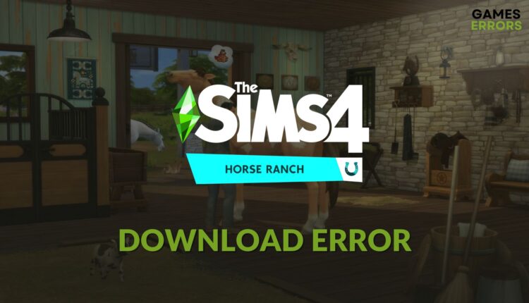 fix sims 4 horse ranch download error