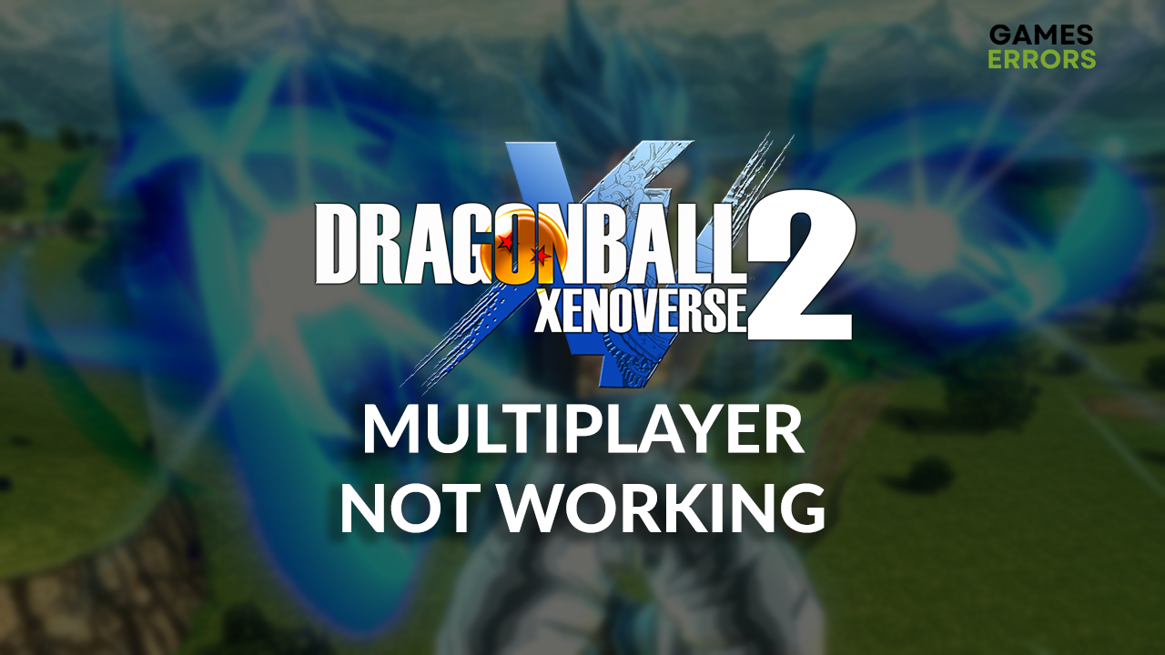 Xenoverse 2 multiplayer not working