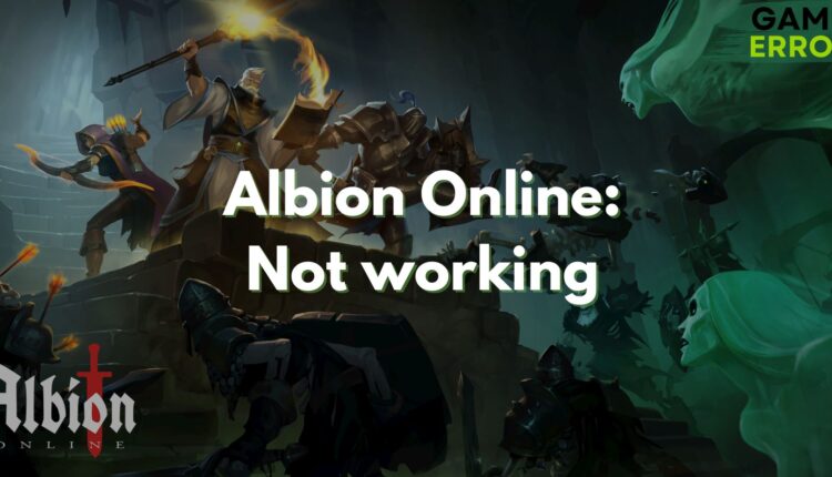 Albion Online Not working