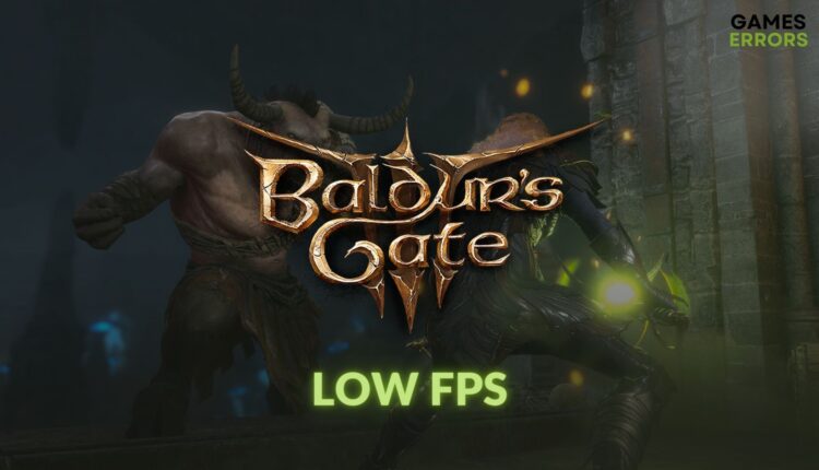 how to solve Baldur's Gate 3 low fps