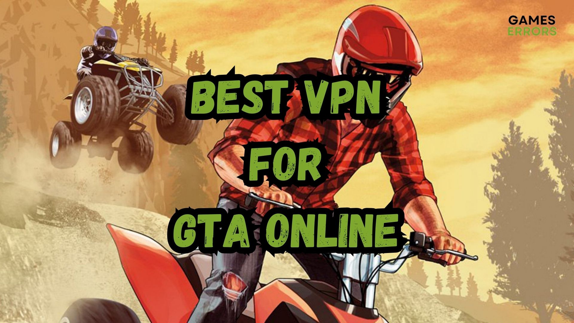 Get the Best VPN for GTA V Online in 2023
