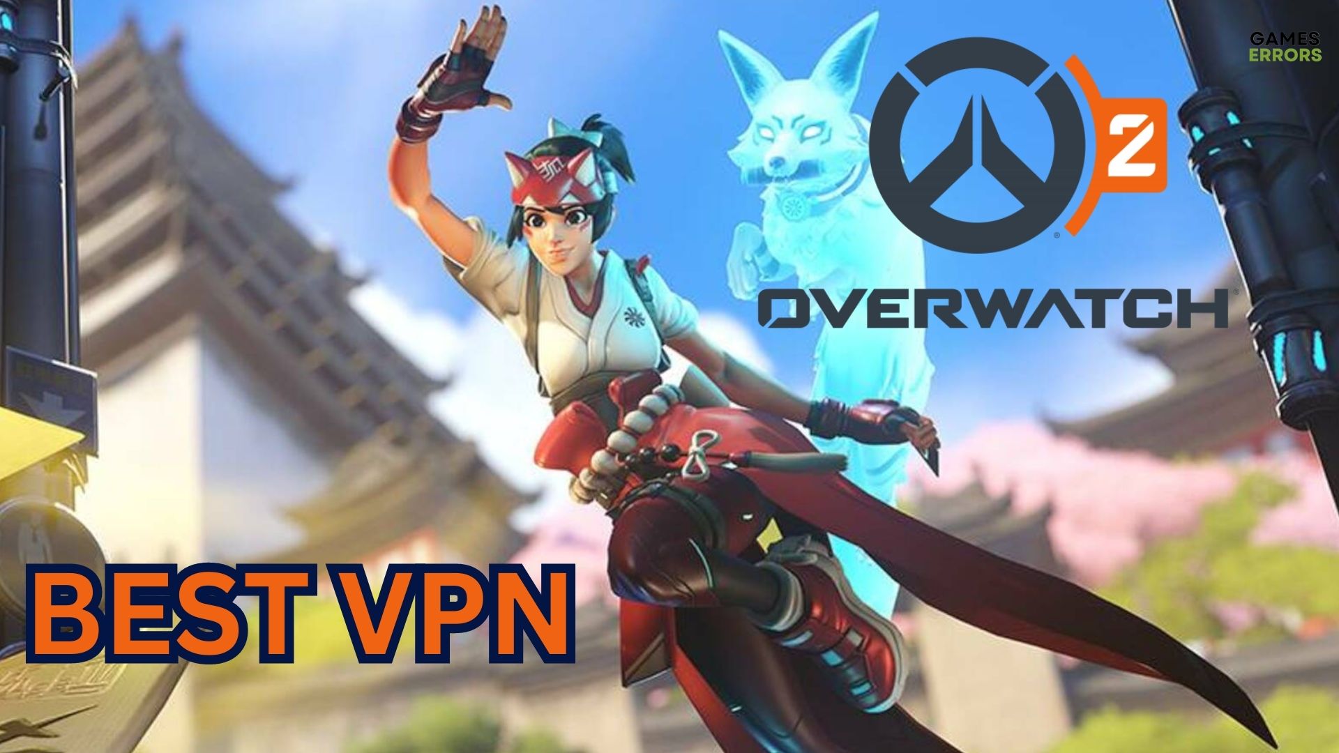 Best VPN For Overwatch 2: Improve Your Gameplay
