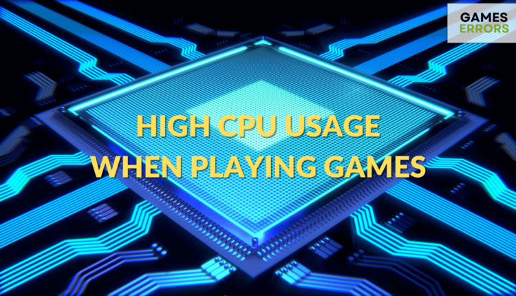 High CPU usage when playing games