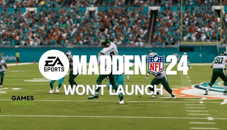 Madden 24 Wont Launch Featured Image