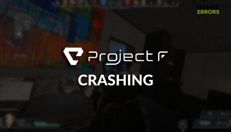 Project F crashing