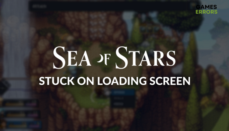 Sea of Stars stuck on loading screen