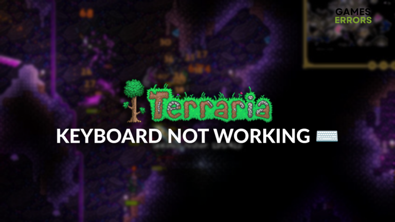 Terraria Keyboard Not Working [Quick Fix]