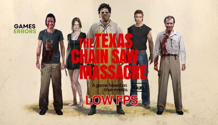The Texas Chain Saw Massacre Low FPS Featured Image