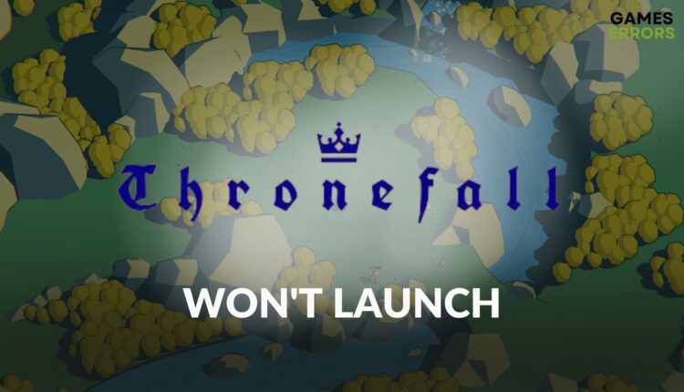 fix Thronefall won't launch