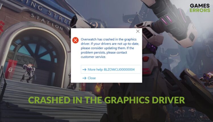 how to fix overwatch has crashed in the graphics driver