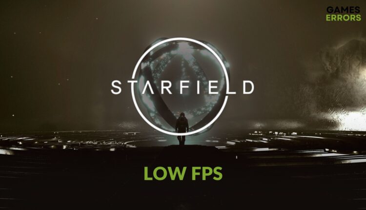 fix Starfield Low Fps