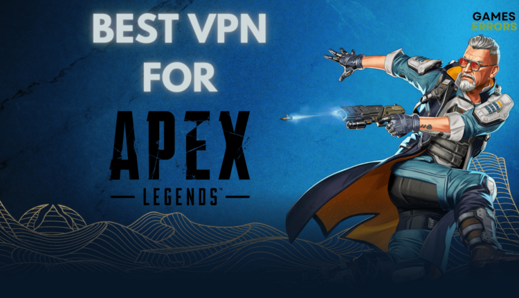 Best VPN For Apex Legends: Excellent Speeds & Minimal Ping