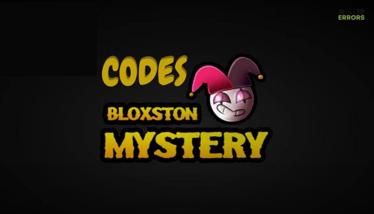 Bloxston Mystery Codes For 2023: Improve Your Gameplay