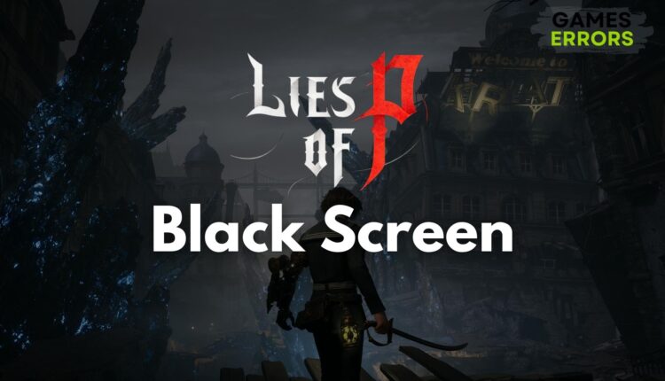 Lies of P Black Screen