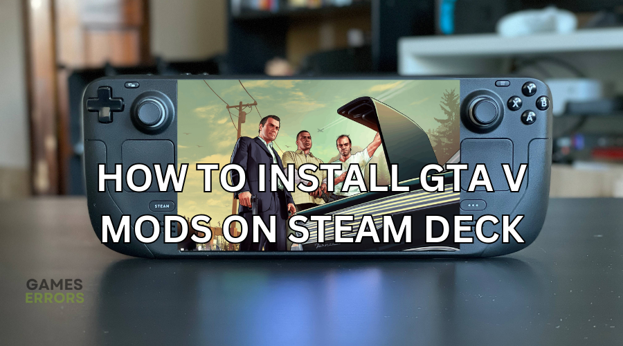 How To Install GTA V Mods On Steam Deck A Detailed Guide 