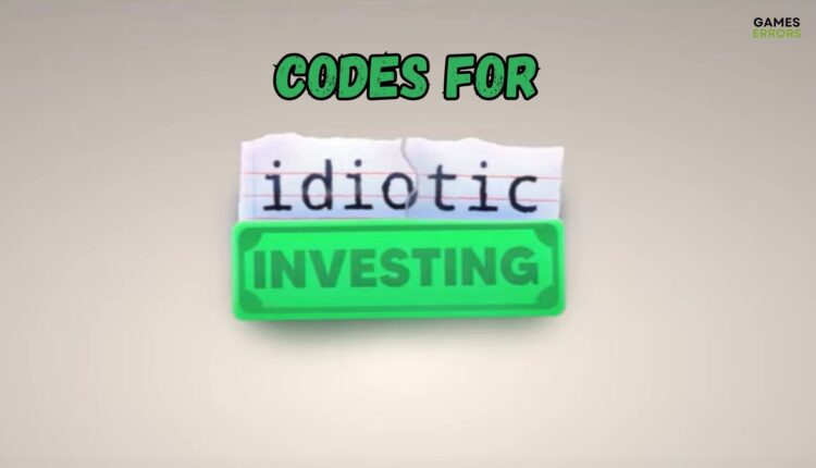 Idiotic Investing Codes In Roblox: September 2023 Guide