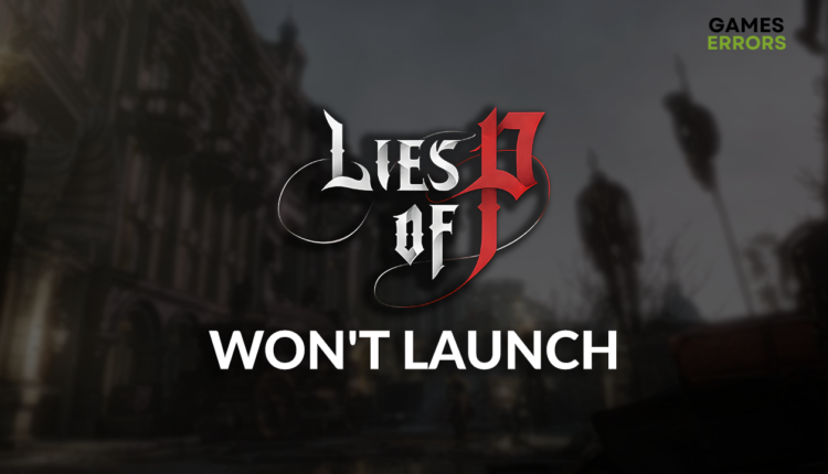 Lies of P won't launch