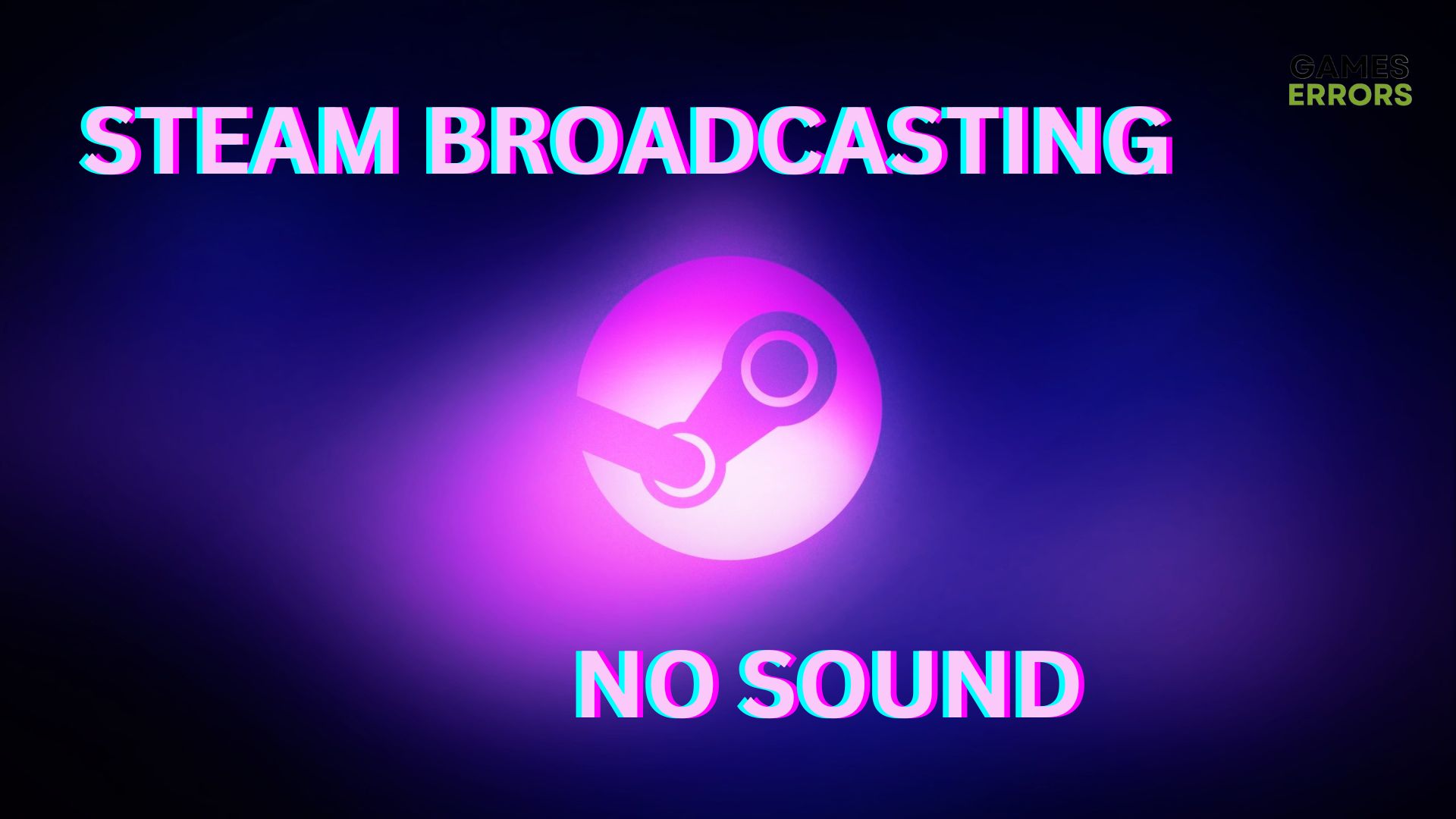 Steam Broadcasting Has No Sound: How To Fix It