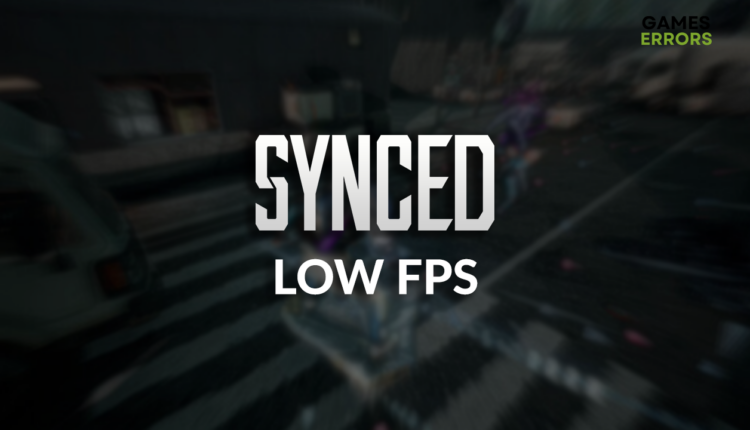Synced low fps