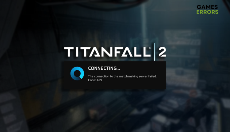 Titanfall 2 error code 429