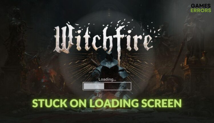 fix Witchfire early access stuck on loading screen
