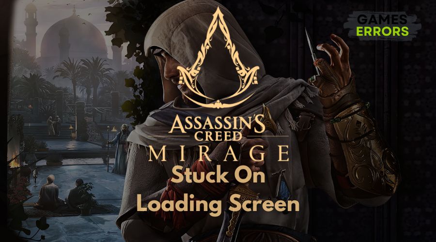Assassin's Creed Mirage Stuck On Loading Screen
