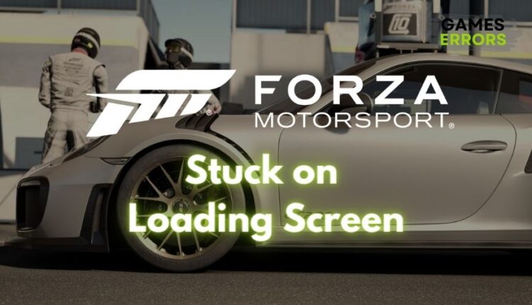 Forza Motorsport Stuck on Loading Screen