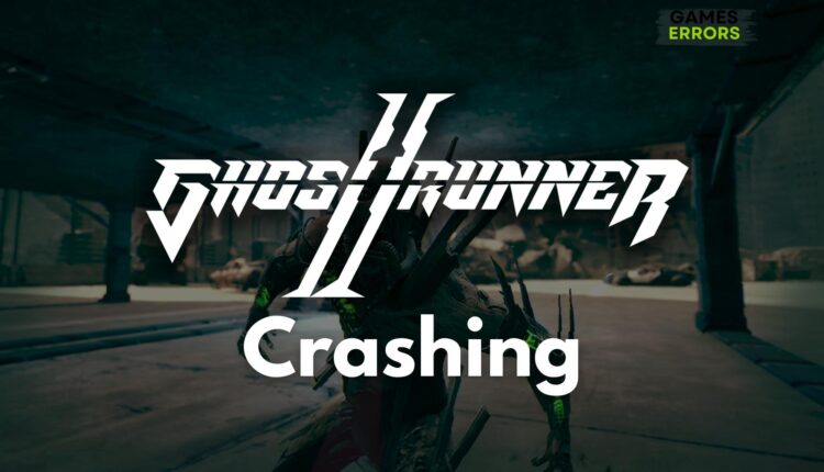 Ghostrunner 2 Crashing
