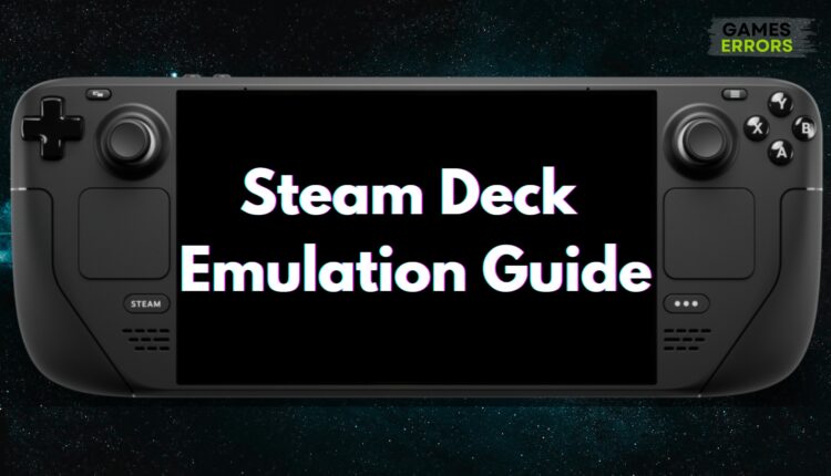 Steam Deck Emulation Guide