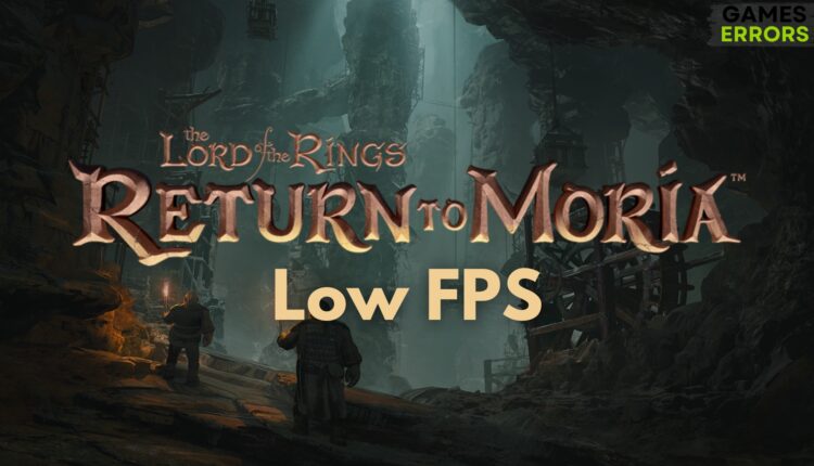 The Lord of the Rings Return to Moria Low FPS