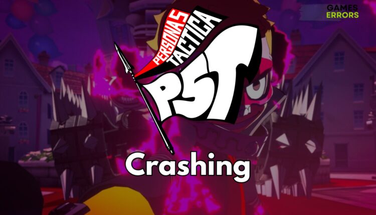 Persona 5 Tactica Crashing