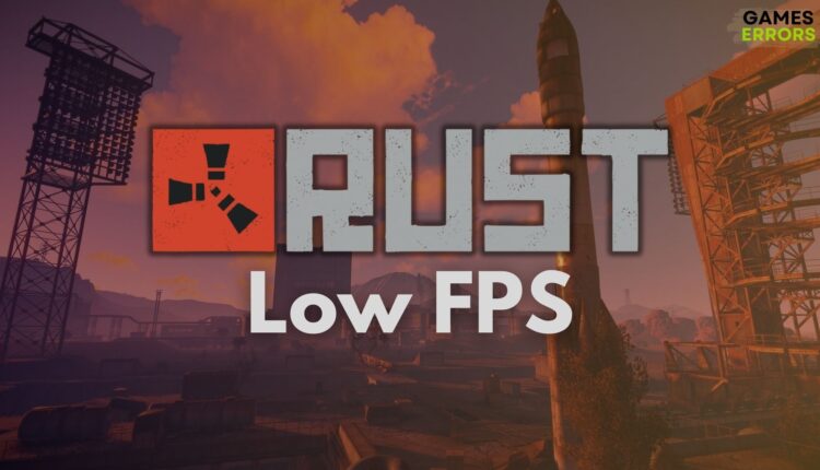 Rust Low FPS