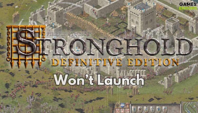 Stronghold Definitive Edition Won't Launch