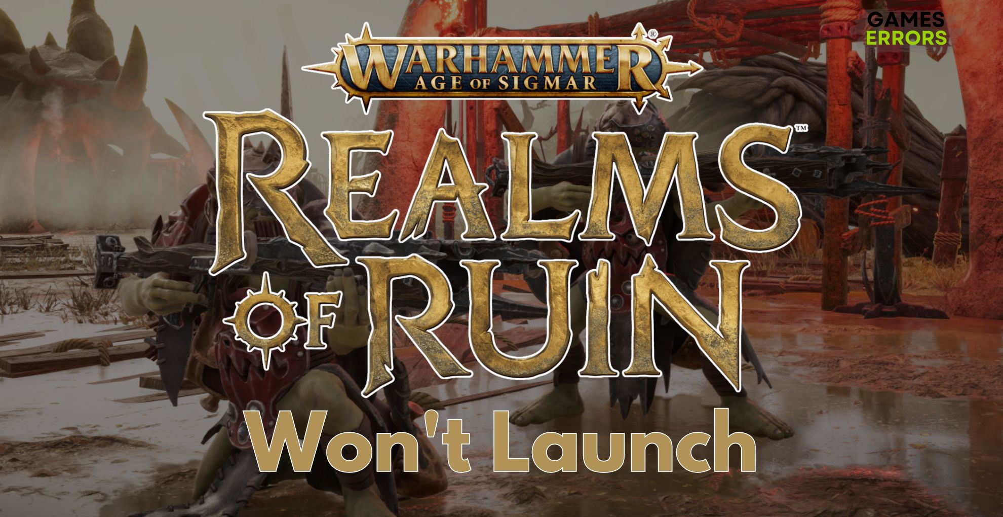 Warhammer Realms of Ruin Won't Launch