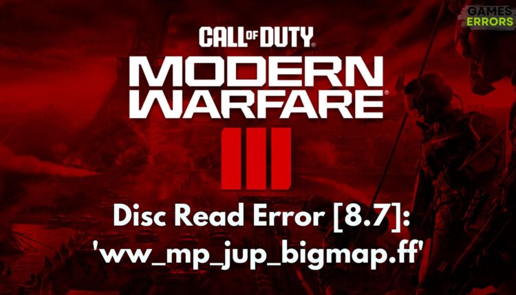 MW3 Disc Read Error [8.7]: 'ww_mp_jup_bigmap.ff'