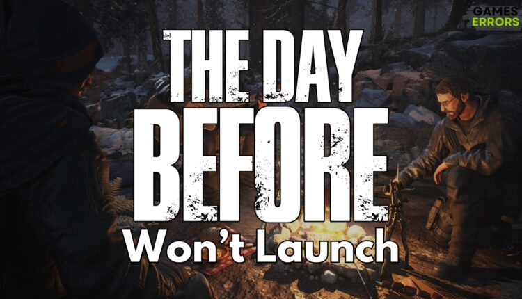 The Day Before Won't Launch