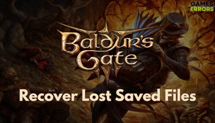 Baldur's Gate 3 Recover Lost Saved Files