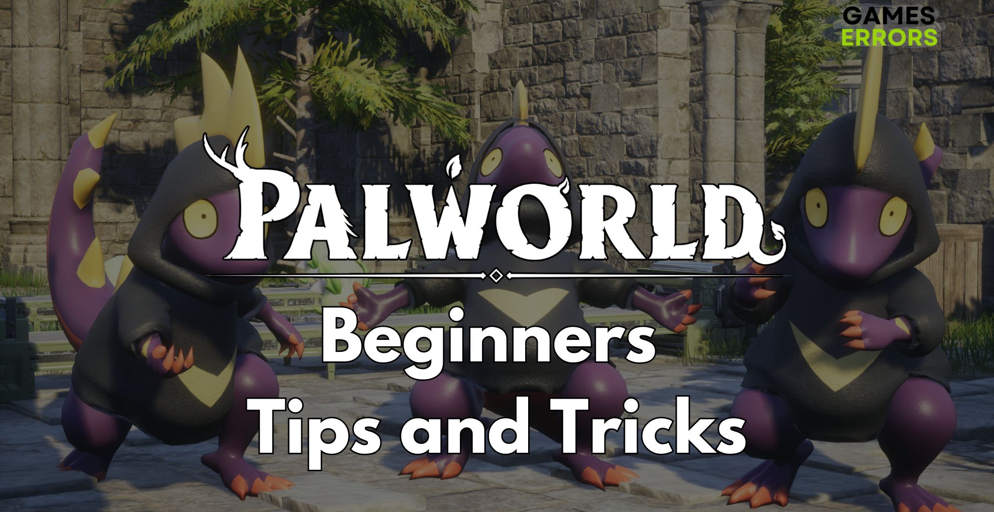 Palworld Beginners Tips and Tricks
