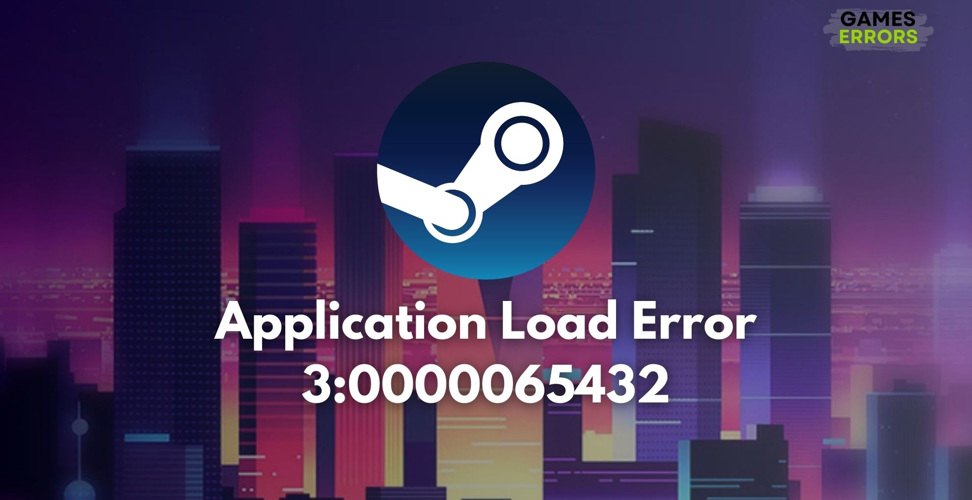 Steam Application Load Error 30000065432